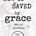 how to be saved by grace