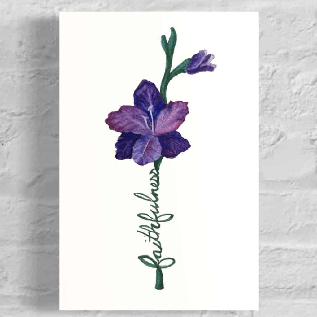 Faithfulness Gladiolus Flowers of the Spirit Collection by Raeanna Tilly the Artist of Hope, watercolor art, floral art, scripture art