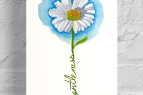 Gentleness Daisy Flowers of the Spirit Collection by Raeanna Tilly the Artist of Hope, watercolor art, floral art, scripture art