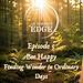 Don't Worry Bee Happy, How to find joy, have you lost your joy? At Forests Edge Podcast
